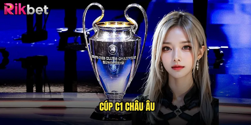 cúp C1 châu Âu